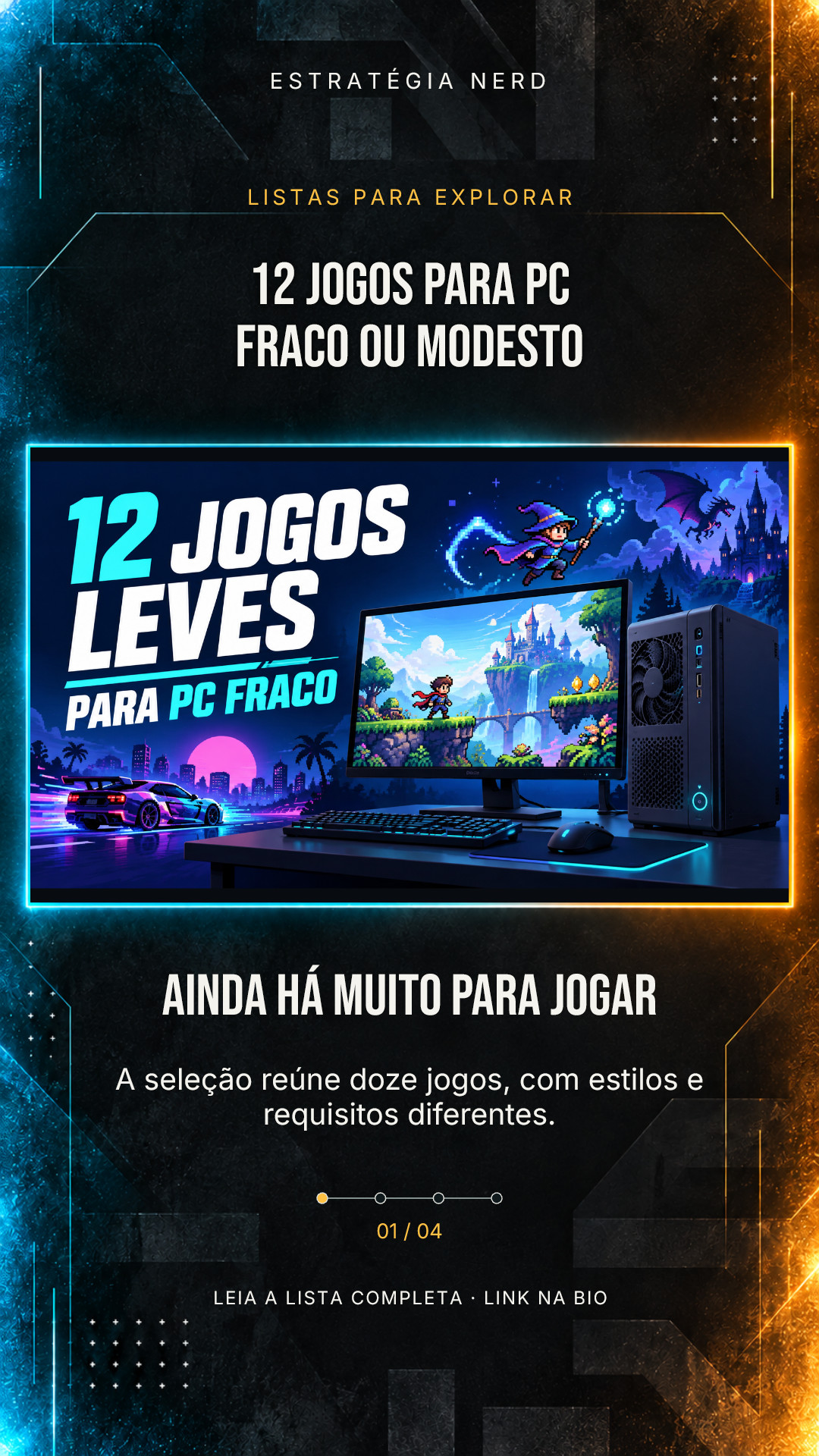 12 jogos para PC fraco ou modesto: opções e requisitos